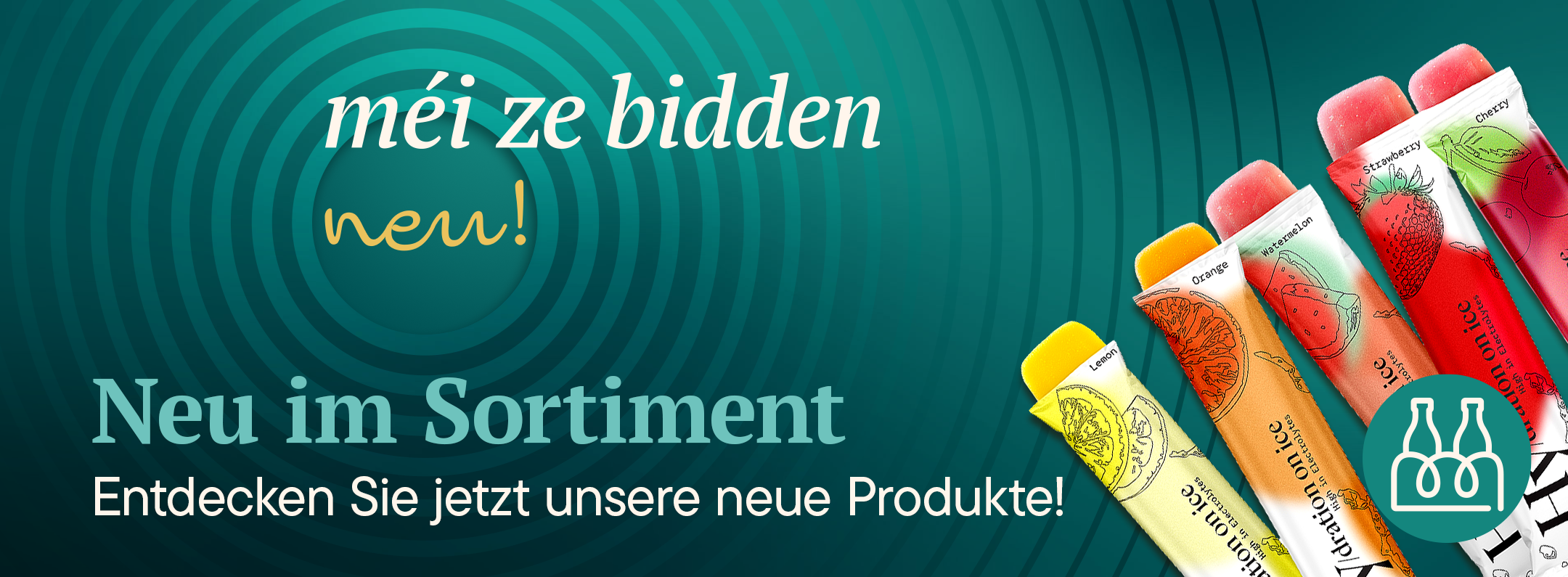 Promotional banner announcing new products in the assortment, with colorful fruit‑flavor squeeze tubes on the right and German text 'Neu im Sortiment'.