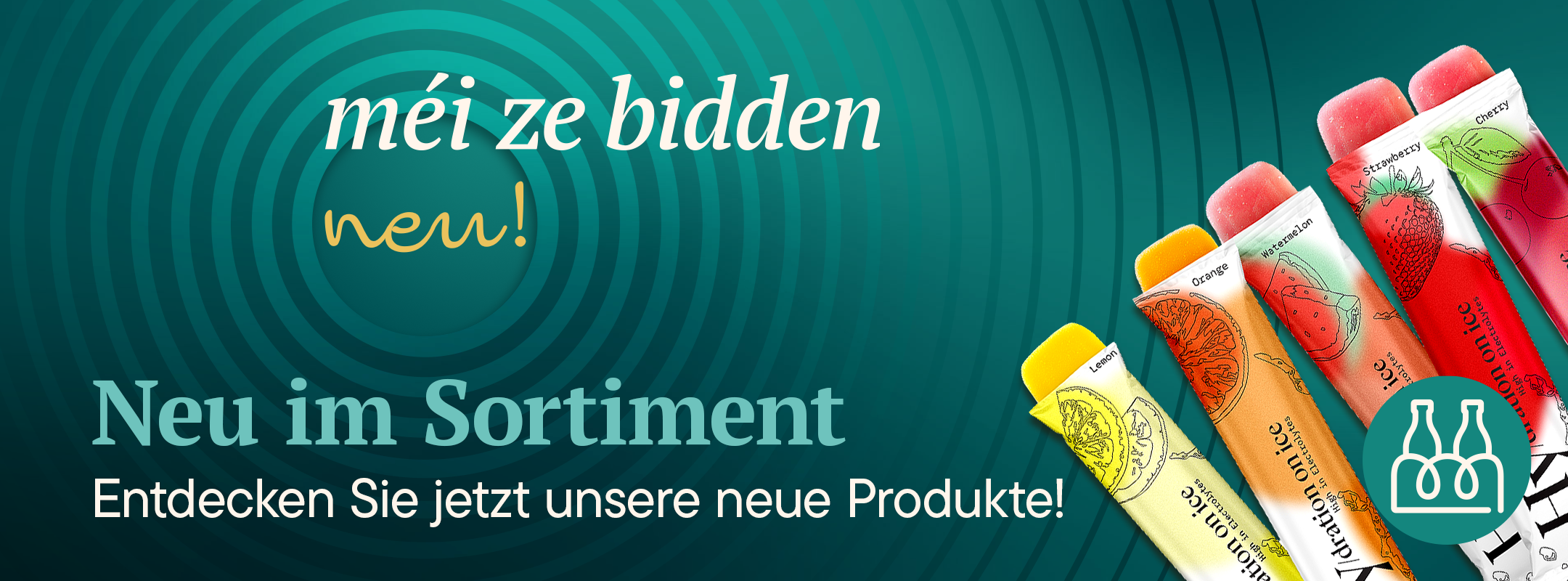 Promotional banner announcing new products in the assortment, with colorful fruit‑flavor squeeze tubes on the right and German text 'Neu im Sortiment'.